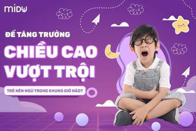 Nên ngủ lúc mấy giờ để tăng chiều cao “vượt trội” cho bé