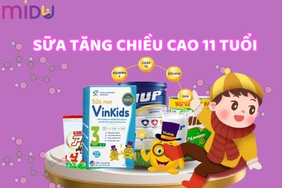 Sữa tăng chiều cao cho trẻ trên 10 tuổi con "vọt" 5-6cm/năm