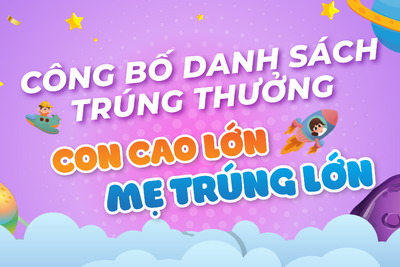 Công bố danh sách trúng thưởng “Con cao lớn - Mẹ trúng lớn” Quý IV/2025