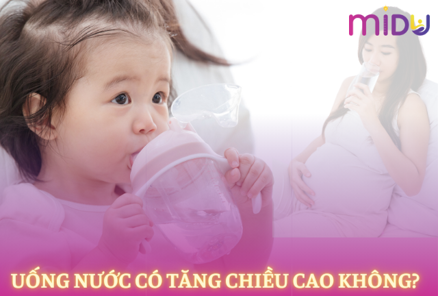 Liệu uống nước có tăng chiều cao không?