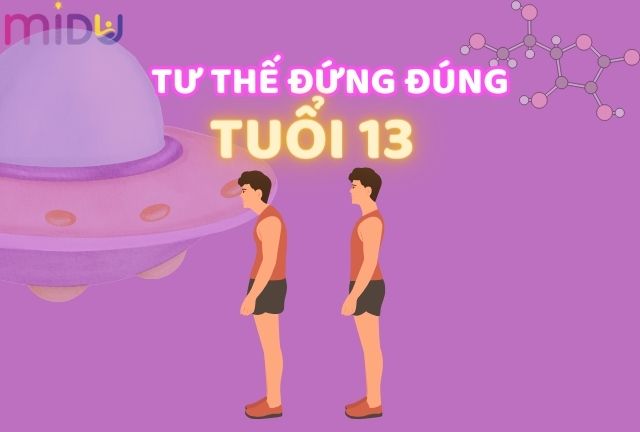 Đứng đúng cho chuẩn để con cao hơn khi 13 tuổi