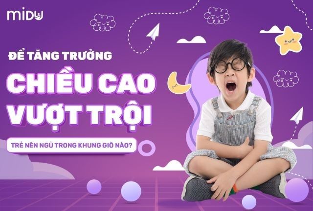 Đi ngủ đúng và đủ là một cách tăng chiều cao hiệu quả 
